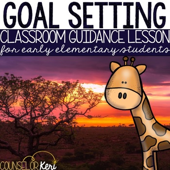 Preview of Goal Setting Classroom Guidance Lesson for Early Elementary/Primary