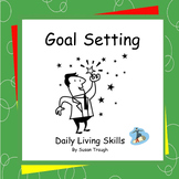Goal Setting - 2 Workbooks - Daily Living Skills
