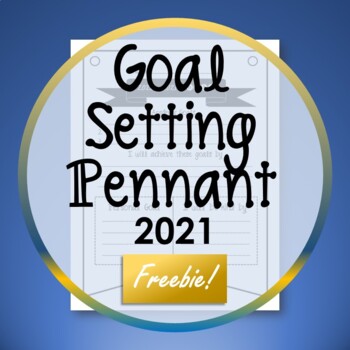 Preview of 2021 Goal Setting Pennant
