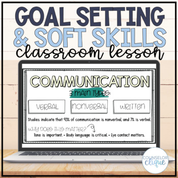 Preview of Goal Setting & Soft Skills Classroom Lesson- High School Students