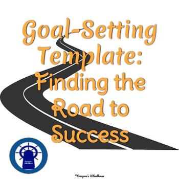 Preview of Printable Goal-Setting Template and Graphic Organizers