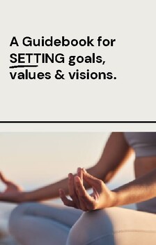 Preview of Goal Setting (Values, Vision & SMART goals)