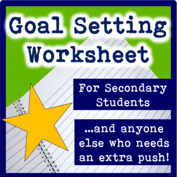 Preview of Goal Setting Worksheet for Secondary Students