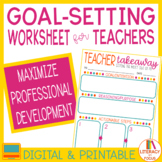 Goal-Setting Worksheet for Teachers | Digital & Printable