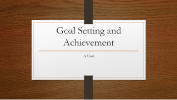 Preview of Goal Setting and Achievement Unit