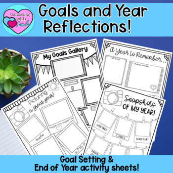 Preview of Goal Setting and End of Year Reflections