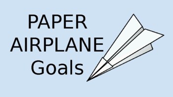 Preview of Goal Setting with Paper Airplanes