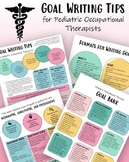 Goal Writing for Pediatric Occupational Therapists, COTAs,