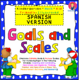 Goals and Scales in SPANISH for Grade K - NOT Florida's BE