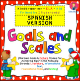 Goals and Scales in SPANISH for Kindergarten - NOT Florida
