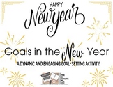 Goals in the New Year-A Dynamic and Engaging Goal-Setting 