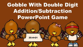 Preview of Gobble With Double Digit Addition/Subtraction - PowerPoint Game