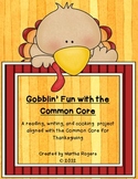 Gobblin' Fun With The Common Core-Thanksgiving Activities 