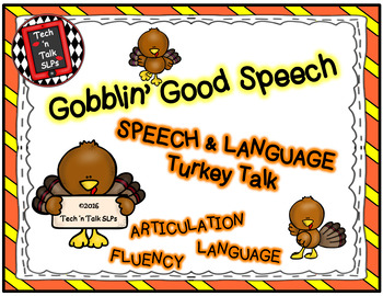 Preview of Gobblin' Good Speech -  Speech & Language Turkey Talk