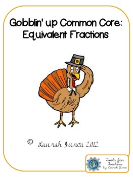 Preview of Gobblin' Up Math Common Core: Equivalent Fractions
