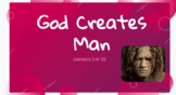 God Creates Man (Nearpod)