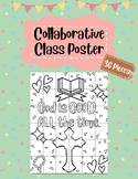 God is Good. All the time. Collaborative poster.