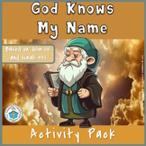 God Knows My Name Activity Pack