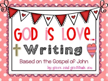 Preview of God is Love: Writing
