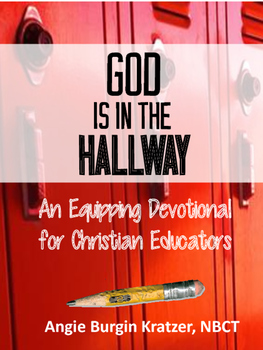 Preview of God is in the Hallway: An Equipping Devotional for Christian Educators
