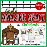 God's Amazing Grace ~ Christmas story (Grades 1-2)