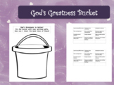 God's Greatness Bucket