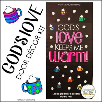 God's Love Keeps Me Warm Classroom Door Decor Kit/ Christian Bulletin Board