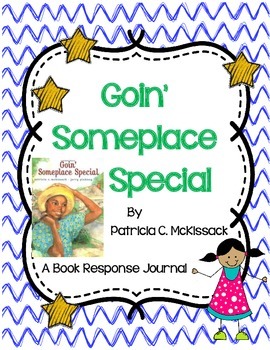 Preview of Goin' Someplace Special by Patricia McKissack - A Complete Book Response Journal