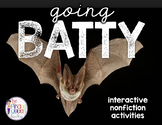 Going Batty: a Nonfiction Bat Activities Bundle for Halloween