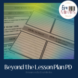 Going Beyond the Lesson Plan PD