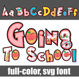 Going To School Full-color Font