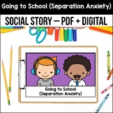 Going To School Social Story Anxiety Feelings Separation A