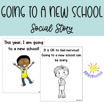 Preview of Going To a New School Social Story | New School Social Story | Moving Schools