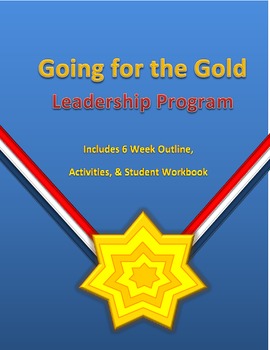 Preview of Going for the Gold Leadership Program Outlines, Activities, & Printables