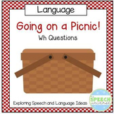 Going on a Picnic!  A WH Question Activity