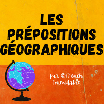 Preview of Going places in French... les prépositions géographiques français
