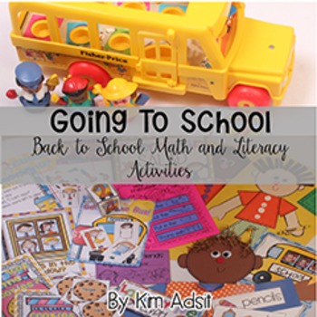 Preview of Going to School - Math and Literacy Activities to Start Your Year!