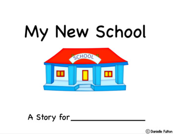 Preview of Going to a New School Social Story-Editable