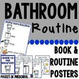 Going to the Bathroom Read Aloud Book, Routine Posters, & Parent Reminder Notes