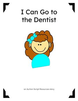 Preview of Going to the Dentist Social Story (Girl 1)