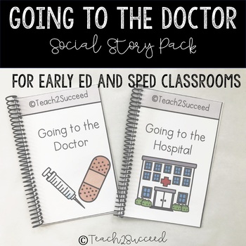 Preview of Going to the Doctor: Classroom Pack, Social Story, for Autism / Special Ed