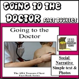Going to the Doctor Fact Booklet Social Narrative ABA Autism
