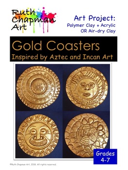 Preview of Gold Coasters Inspired by Aztec and Incan Art: Clay Art Lesson for Grades 4-7