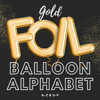 Preview of Gold Foil Balloon Letters | Bulletin Board & Classroom Display Decor