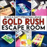 Gold Rush Escape Room and STEM Challenge