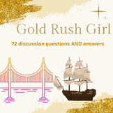 Gold Rush Girl - 72 Discussion Questions AND Answers