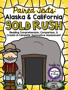 Preview of Paired Texts: Alaska & Calfornia Gold Rush (Create-A-Campsite Assessment)