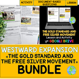 Gold Standard, Free Silver Movement BUNDLE