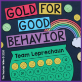 Gold for Good Behavior!