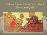 Golden Age of Islam PowerPoint; Guided Note-Taker and Quiz
